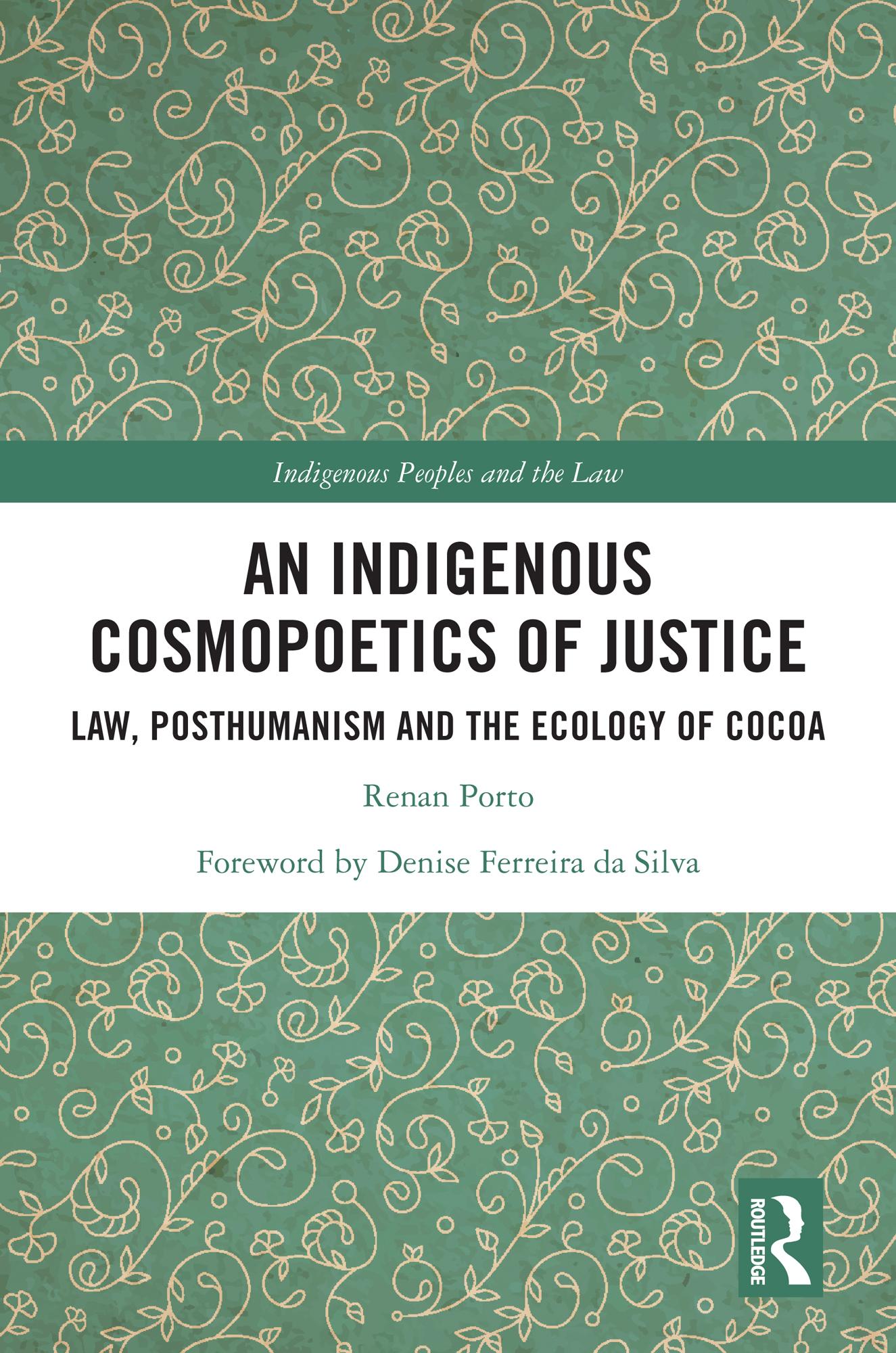 An Indigenous Cosmopoetics of Justice