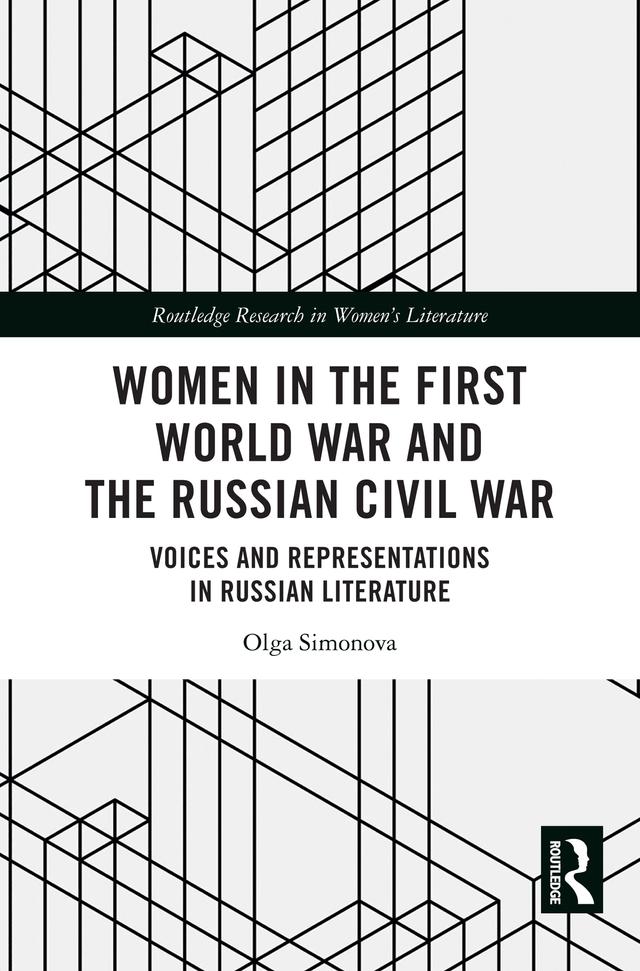 Women in the First World War and the Russian Civil War by Olga Simonova