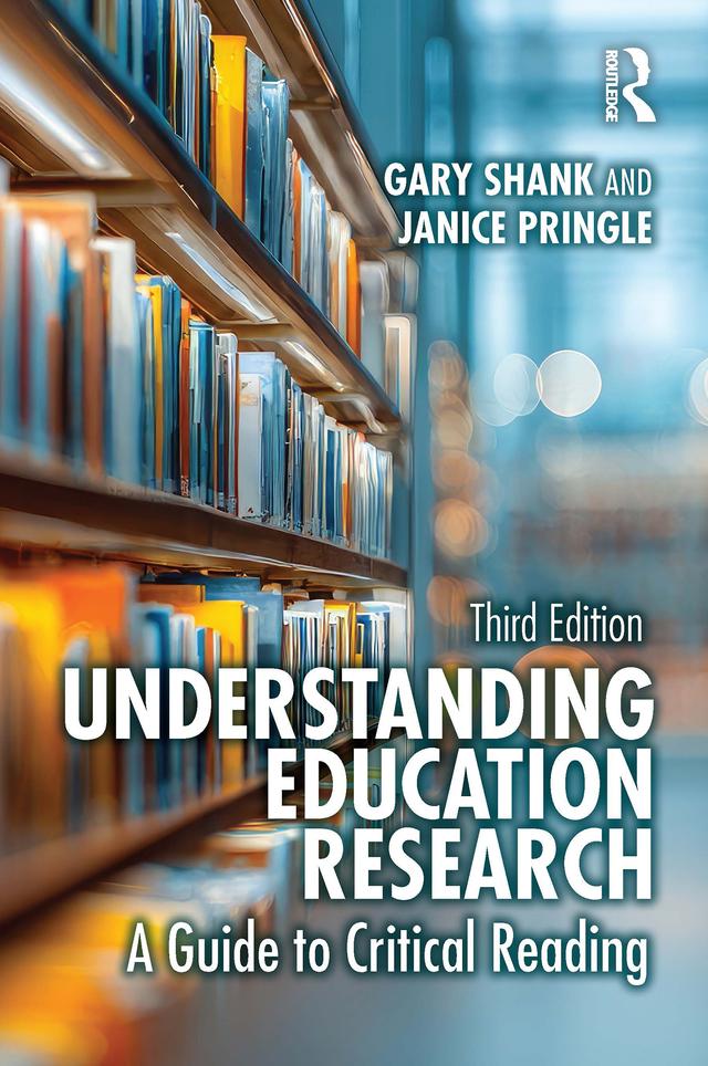 Understanding Education Research by Gary Shank, Janice Pringle