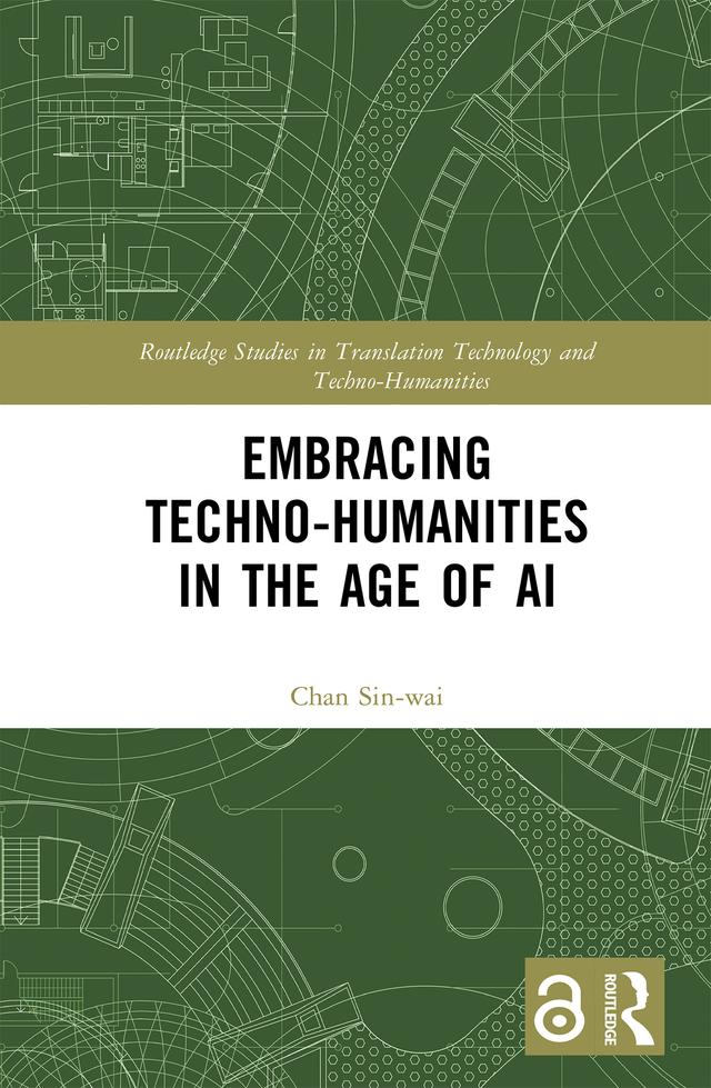 Embracing Techno-humanities in the Age of AI by Chan Sin-wai