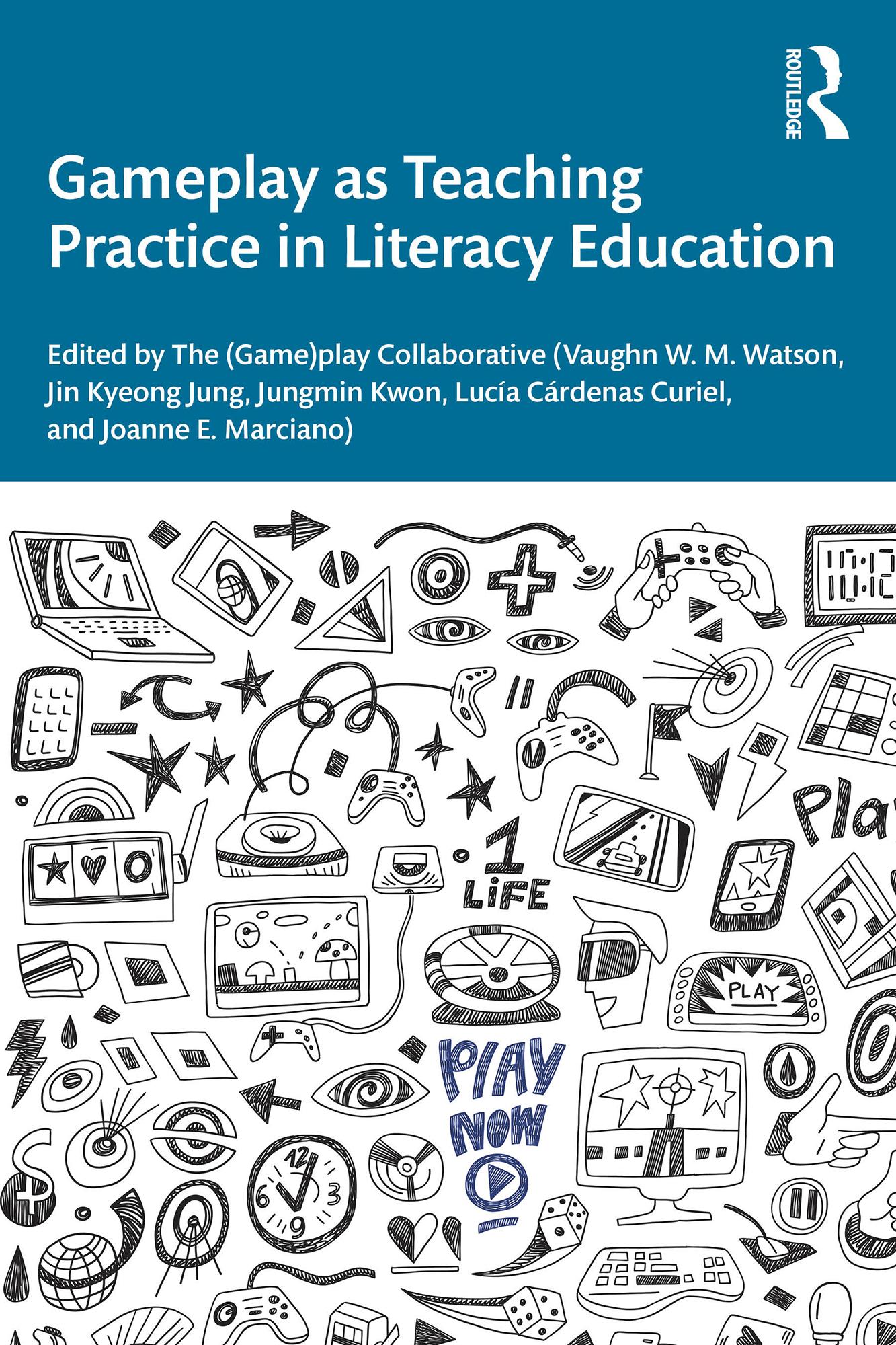 Gameplay as Teaching Practice in Literacy Education