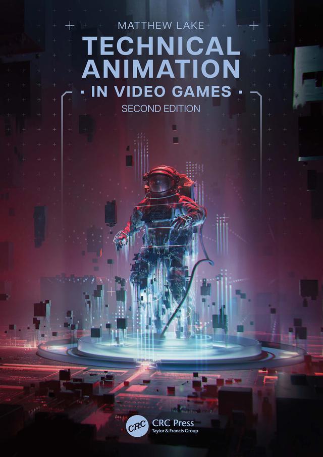 Technical Animation in Video Games by Matthew Lake