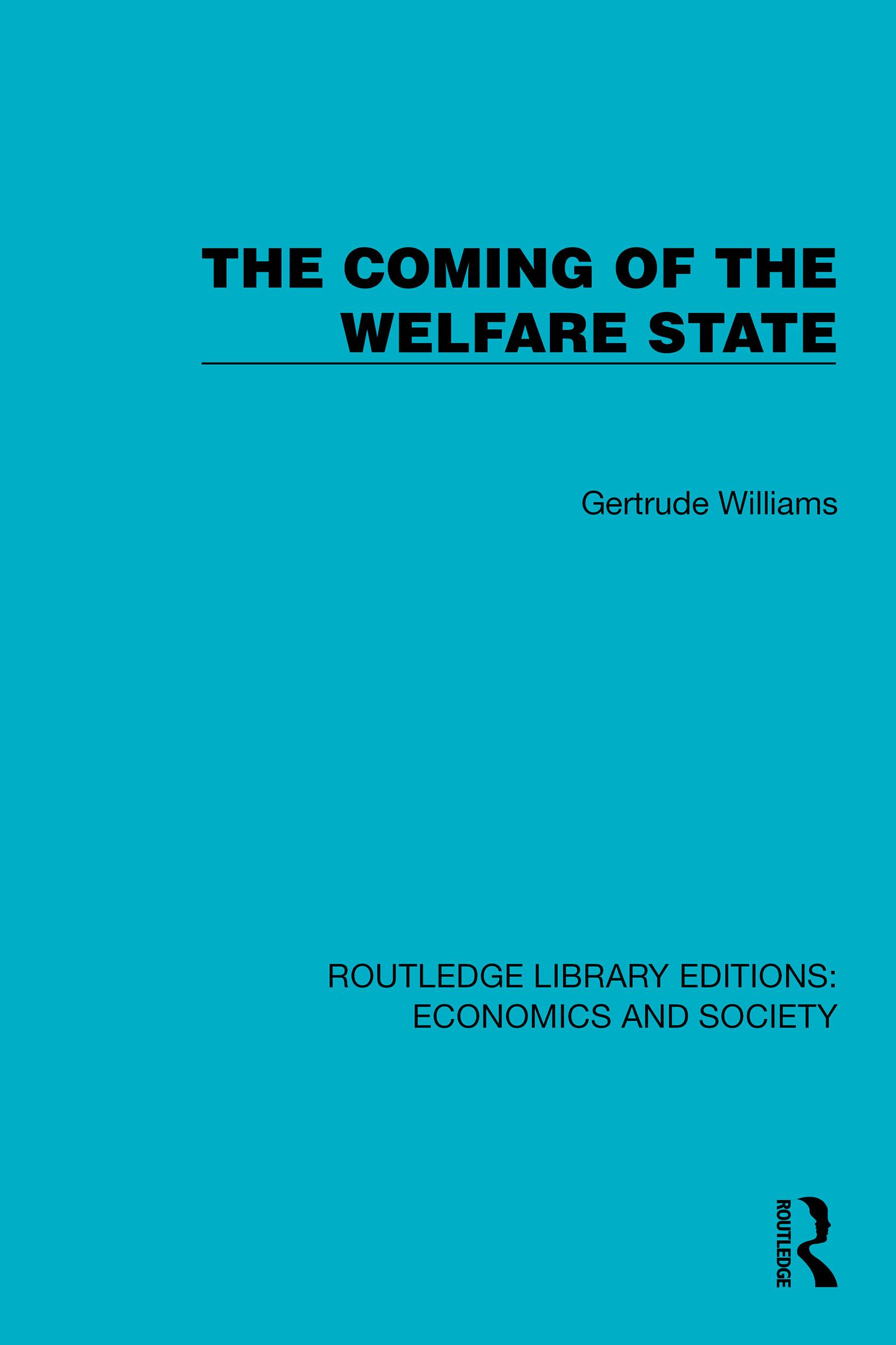 The Coming of the Welfare State