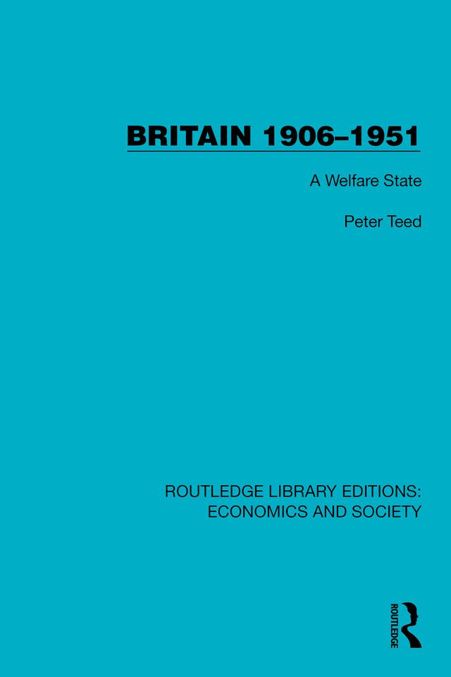 Britain 1906–1951 by Peter Teed