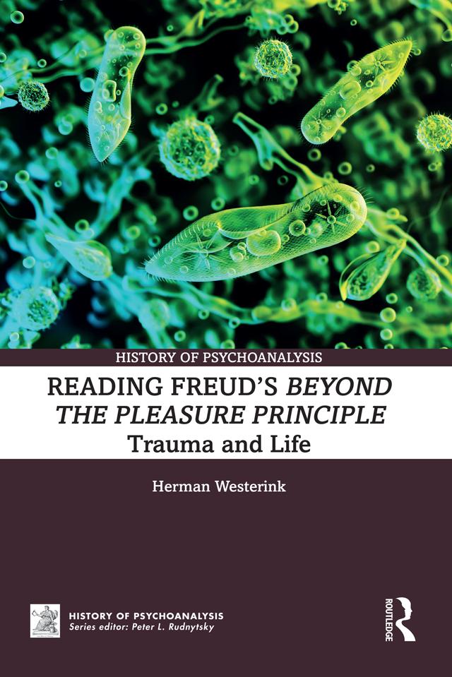 Reading Freud’s Beyond the Pleasure Principle by Herman Westerink