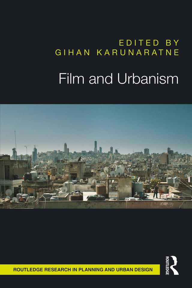 Film and Urbanism by Gihan Karunaratne