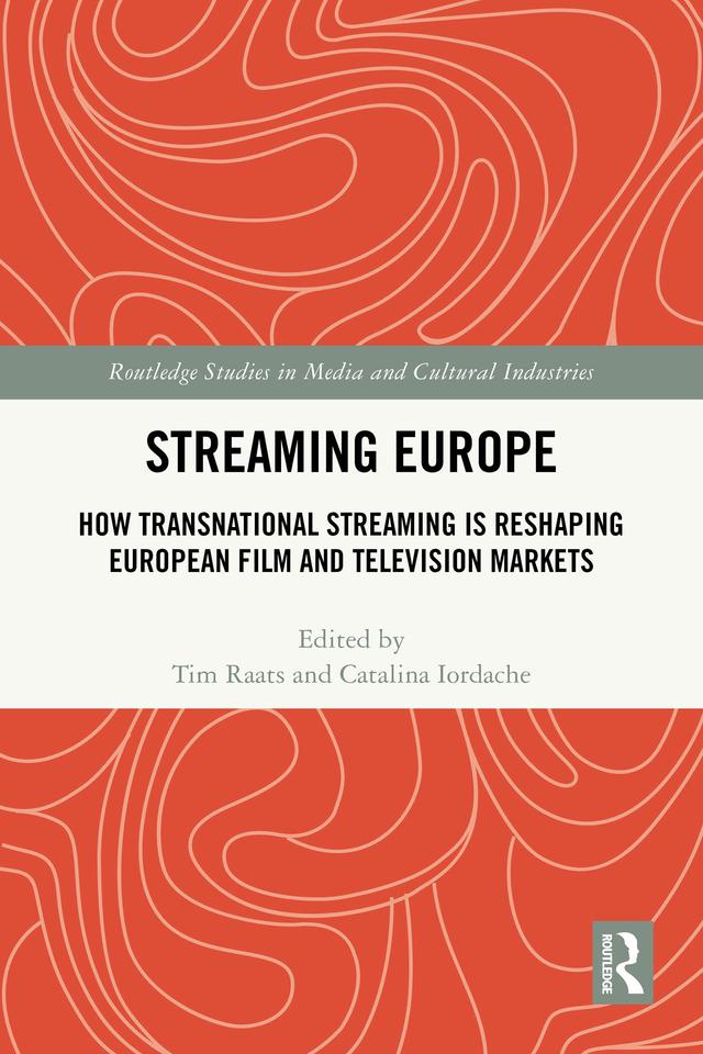 Streaming Europe by Catalina Iordache, Tim Raats