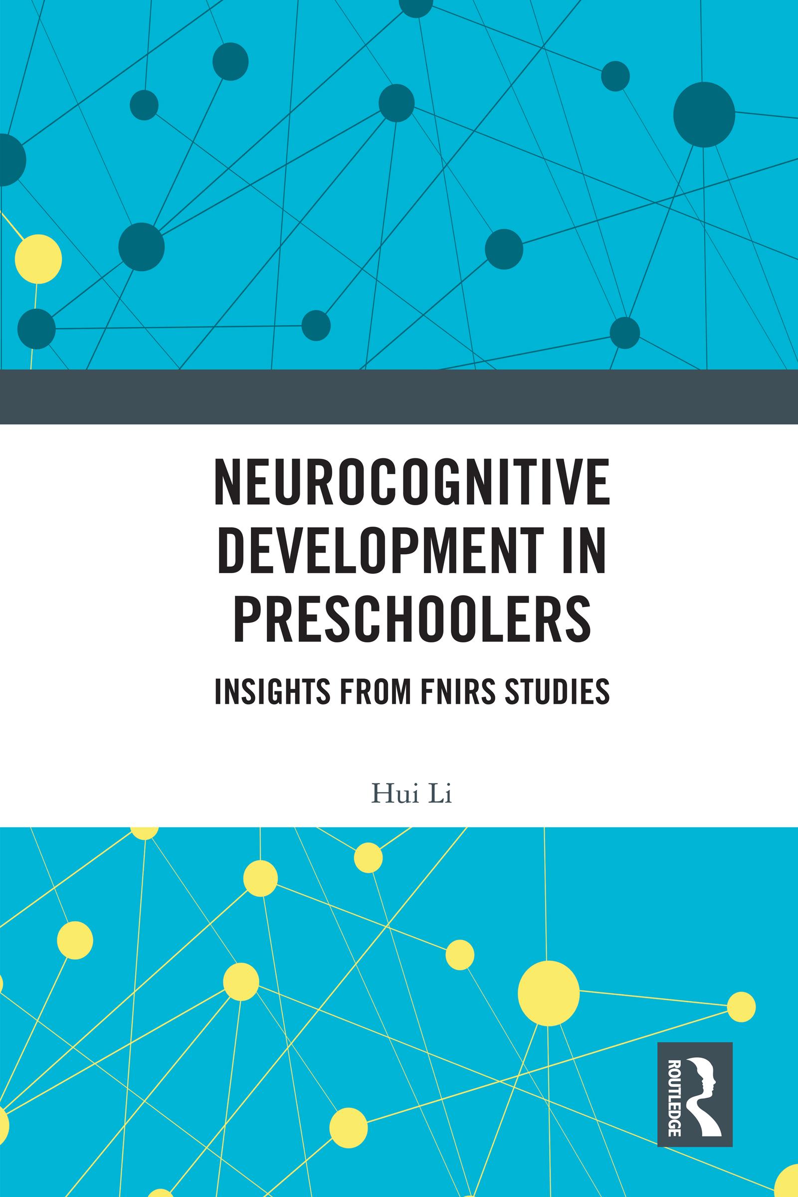 Neurocognitive Development in Preschoolers