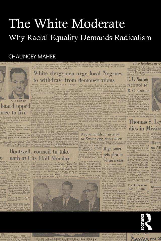 The White Moderate by Chauncey Maher