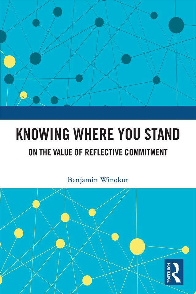 Knowing Where You Stand by Benjamin Ian Winokur
