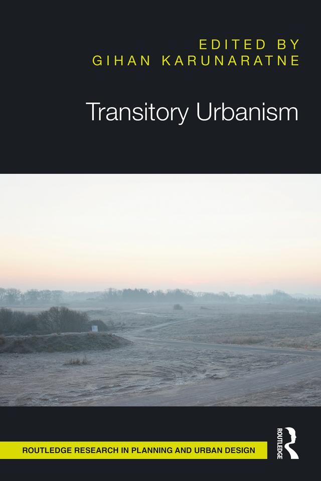 Transitory Urbanism by Gihan Karunaratne