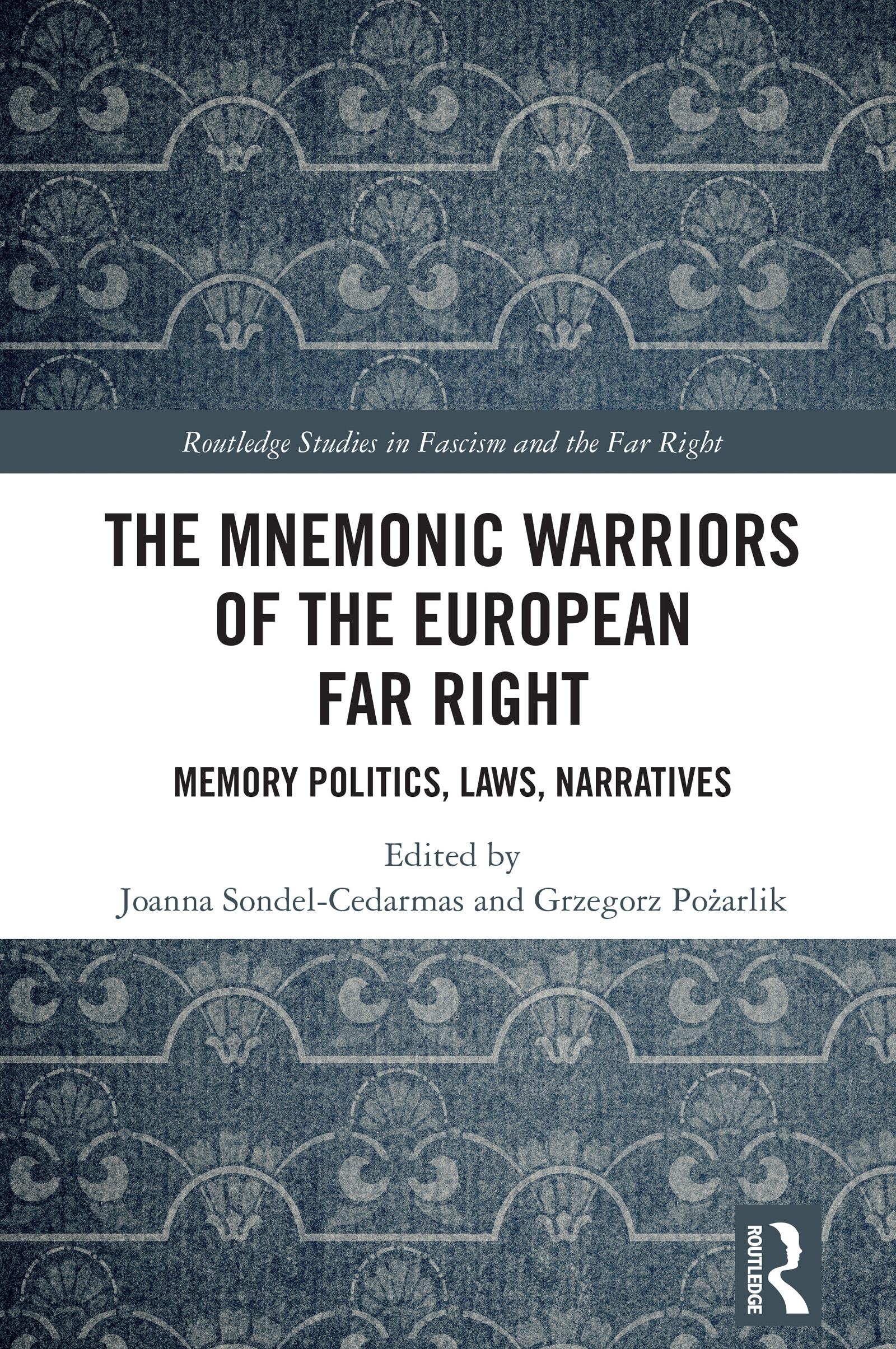 The Mnemonic Warriors of the European Far Right
