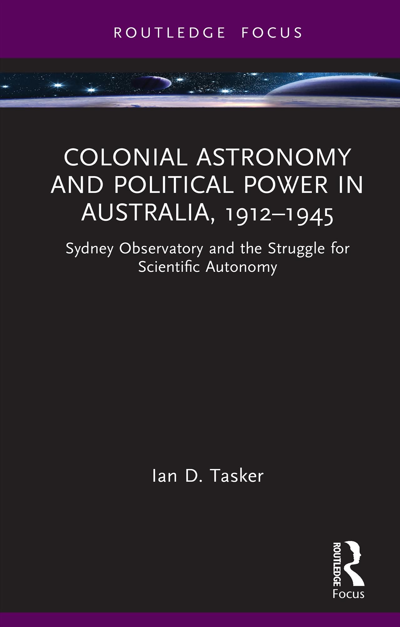 Colonial Astronomy and Political Power in Australia, 1912–1945