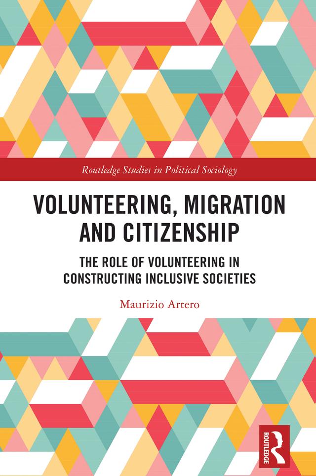 Volunteering, Migration and Citizenship by Maurizio Artero