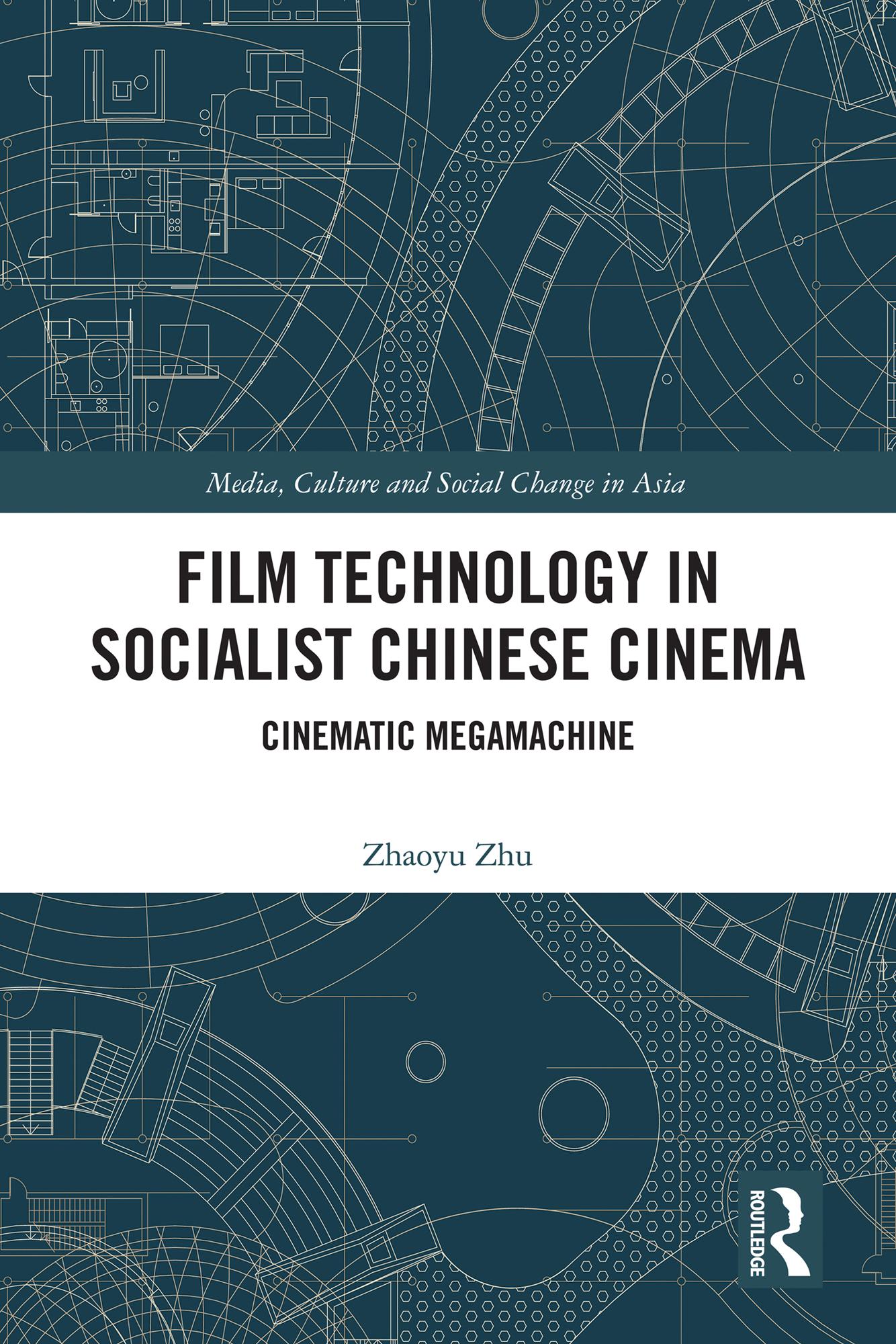 Film Technology in Socialist Chinese Cinema