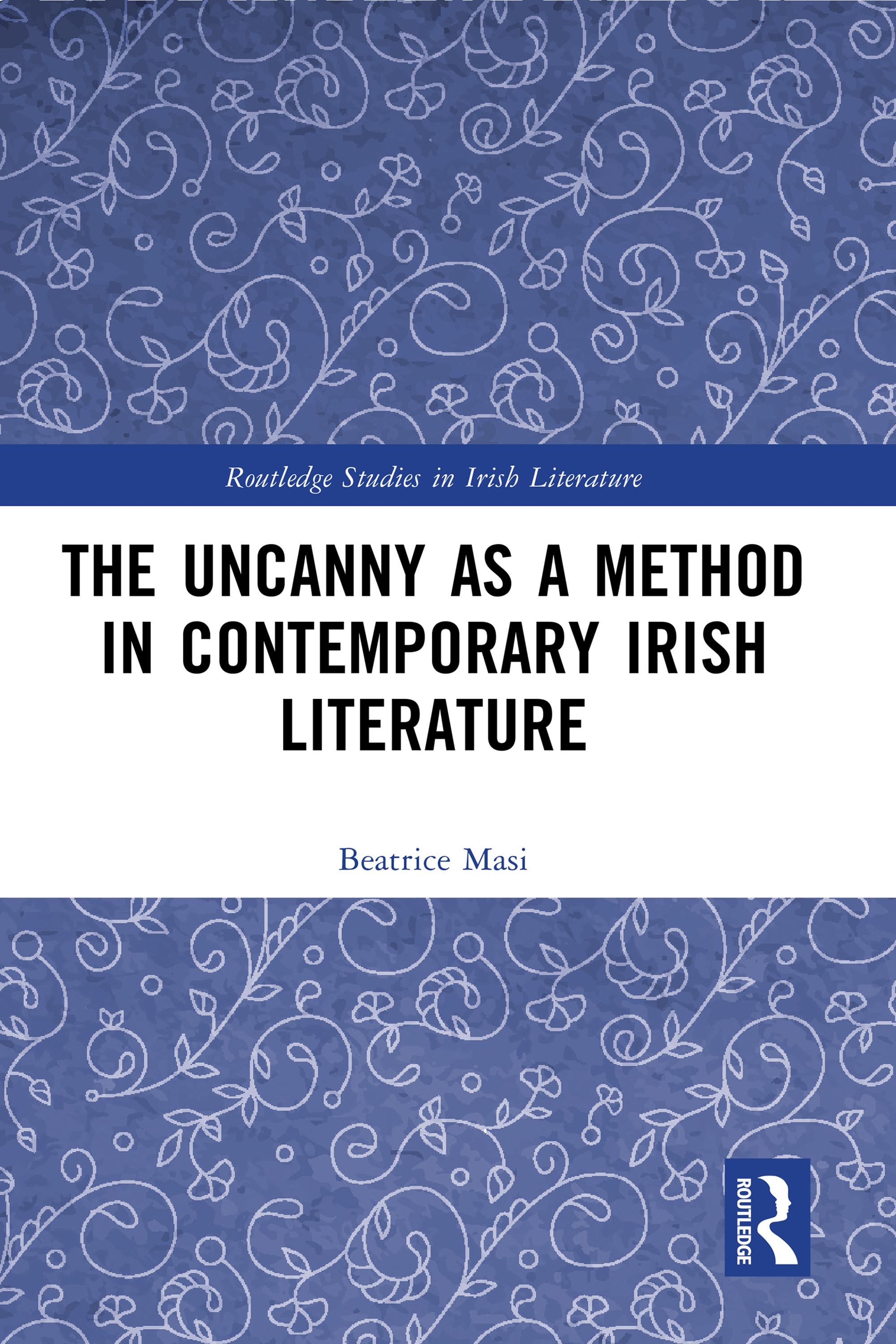 The Uncanny as a Method in Contemporary Irish Literature