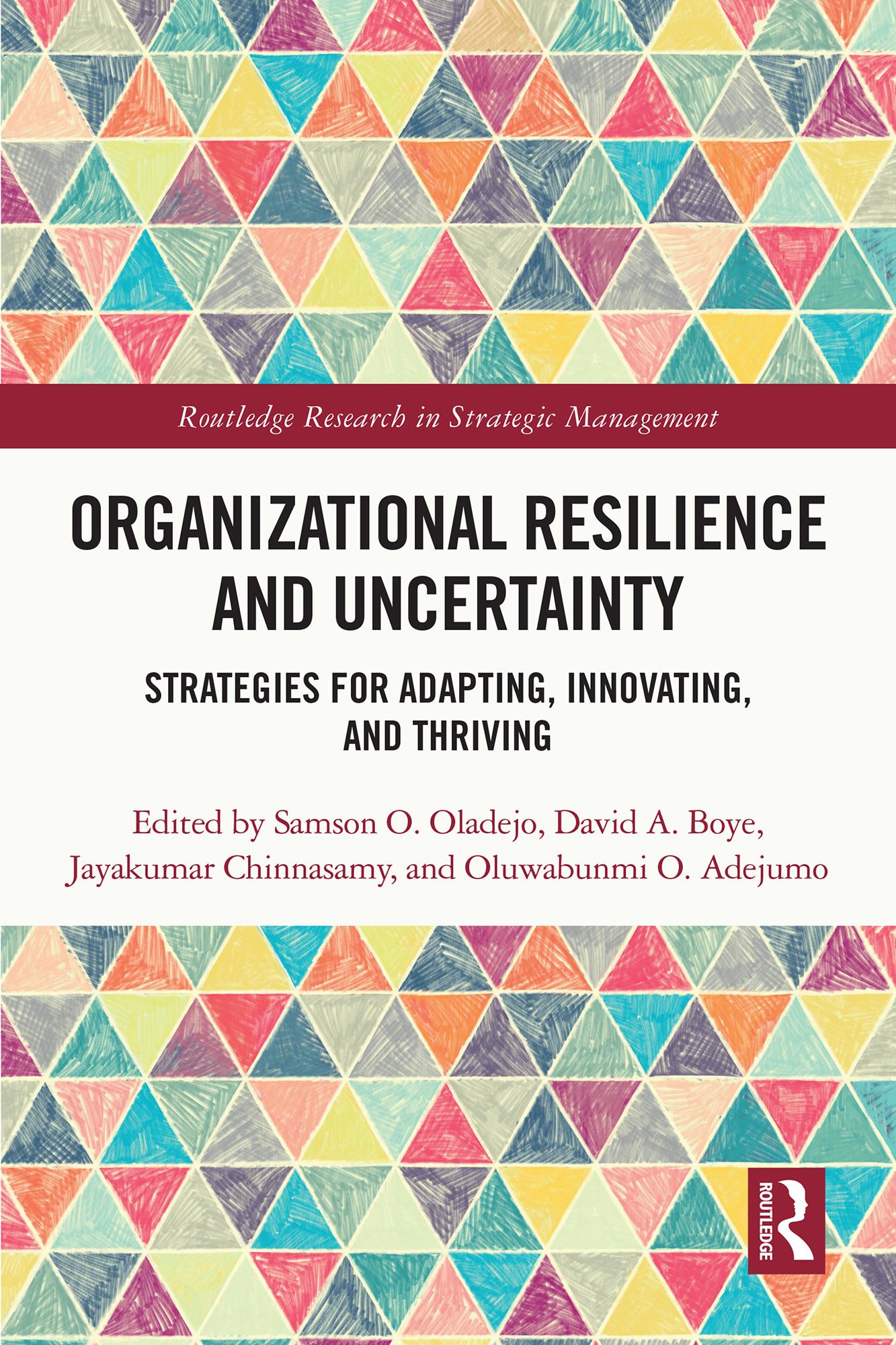 Organizational Resilience and Uncertainty