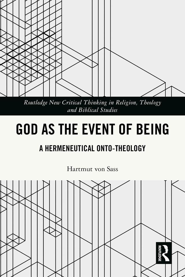 God as the Event of Being by Hartmut von Sass