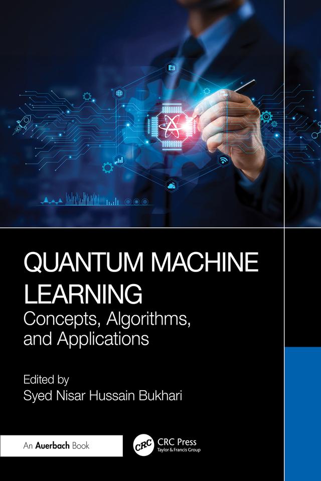 Quantum Machine Learning by Syed Nisar Hussain Bukhari
