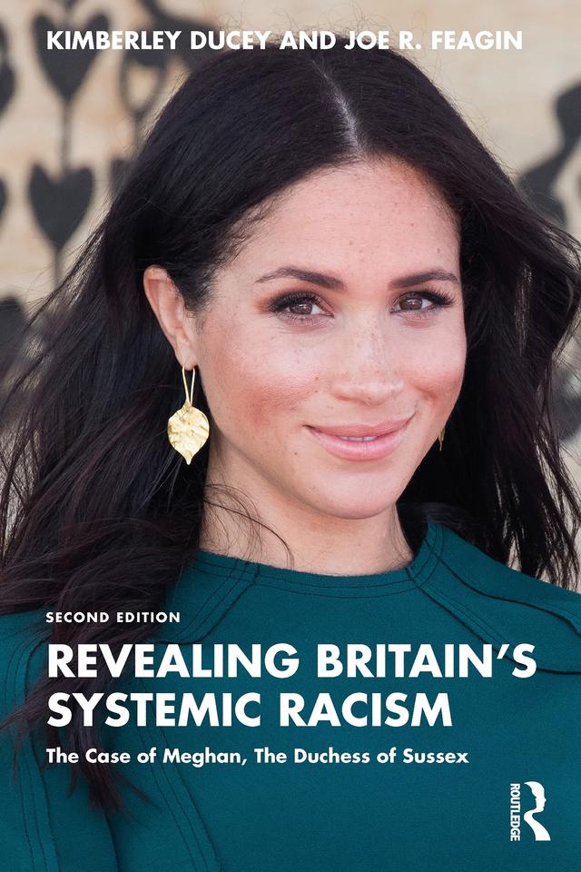 Revealing Britain’s Systemic Racism by Joe R. Feagin, Kimberley Ducey