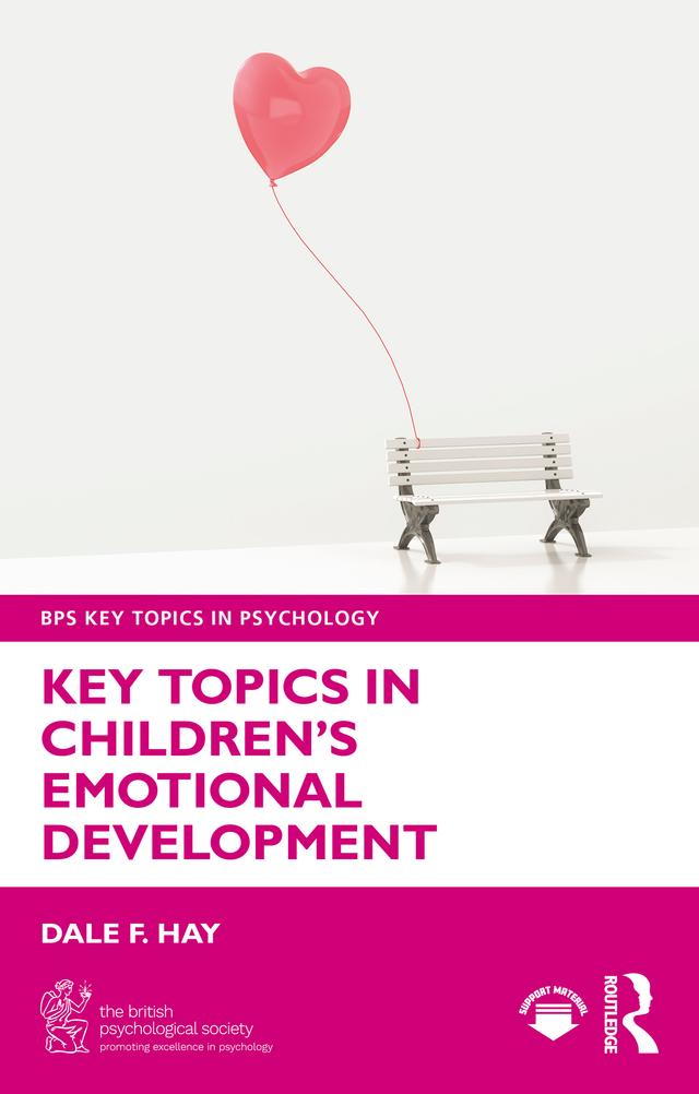 Key Topics in Children’s Emotional Development by Dale F. Hay