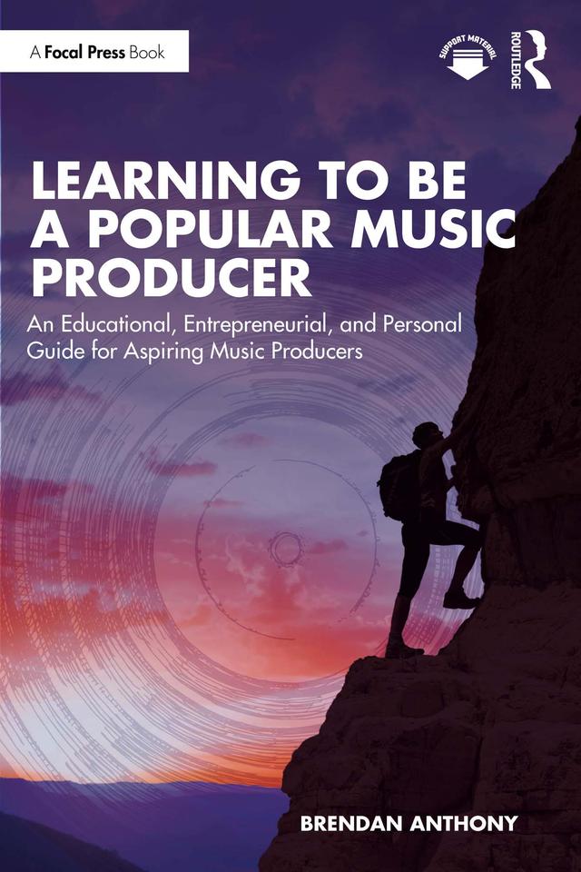 Learning to Be a Popular Music Producer by Brendan Anthony