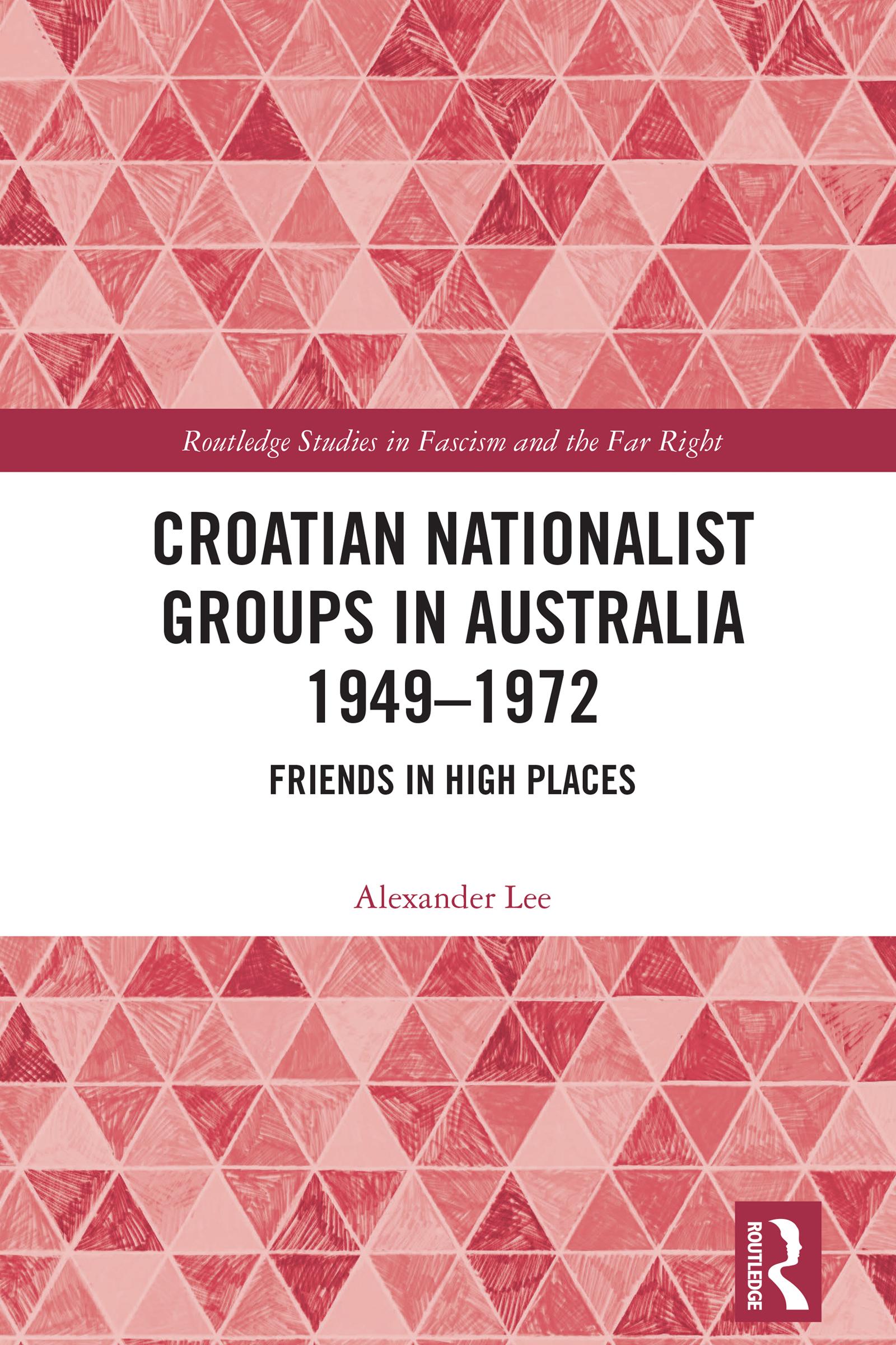 Croatian Nationalist Groups in Australia 1949–1972