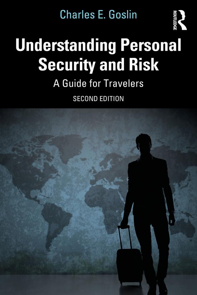 Understanding Personal Security and Risk by Charles E. Goslin