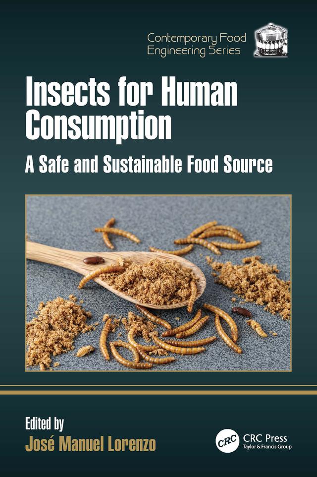 Insects for Human Consumption by José Lorenzo