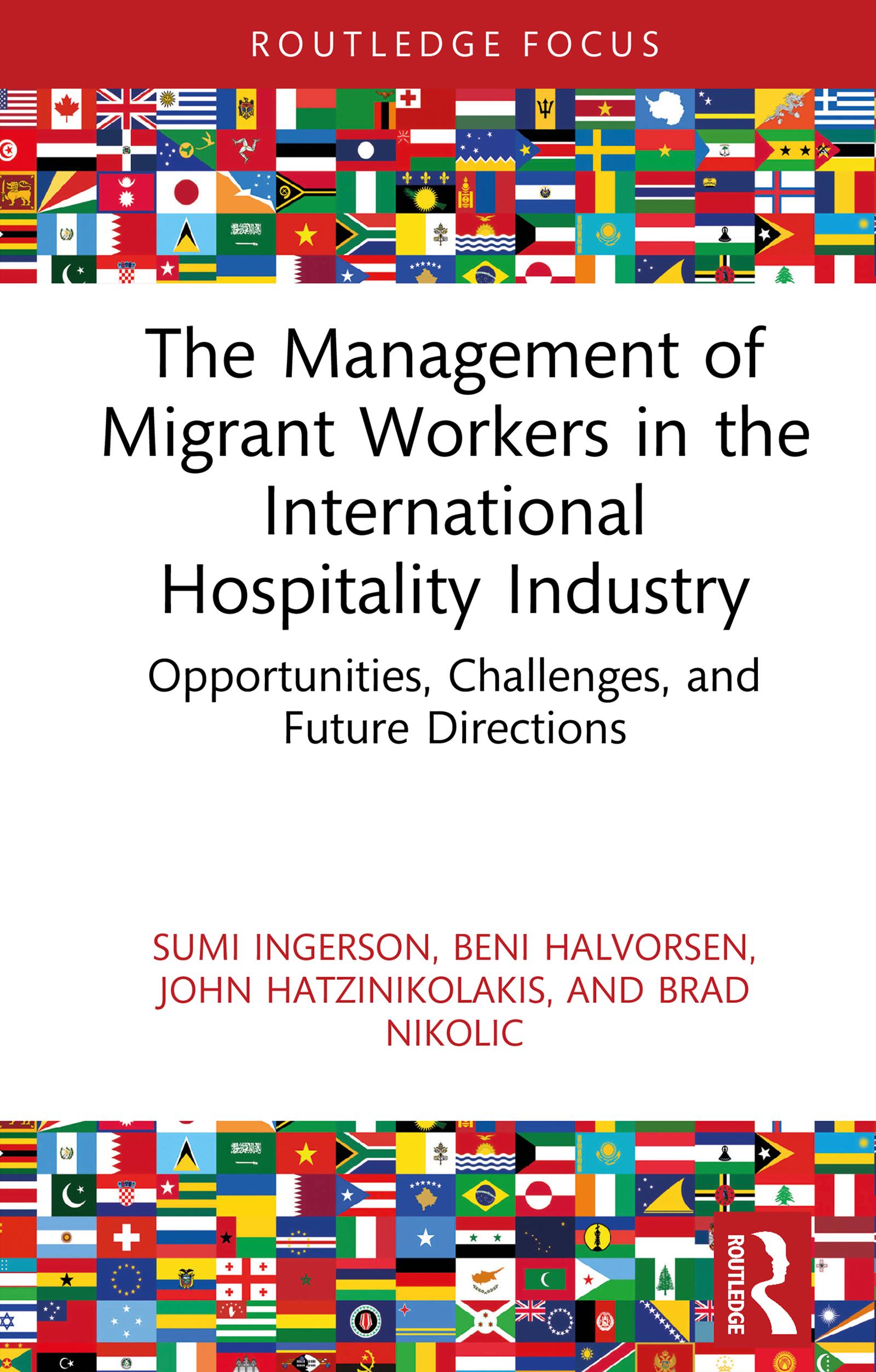 The Management of Migrant Workers in the International Hospitality Industry