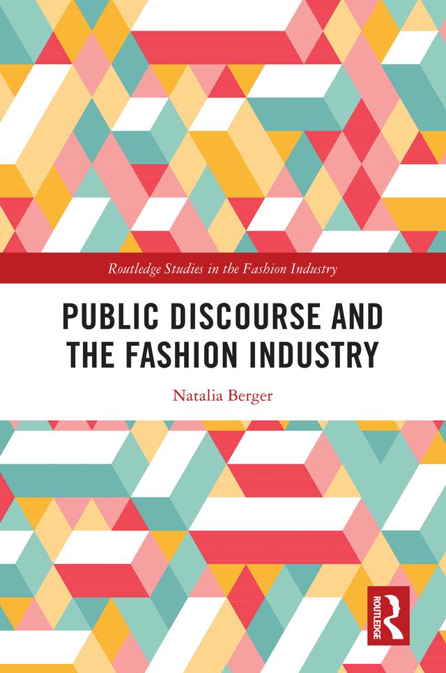 Public Discourse and the Fashion Industry by Natalia Berger