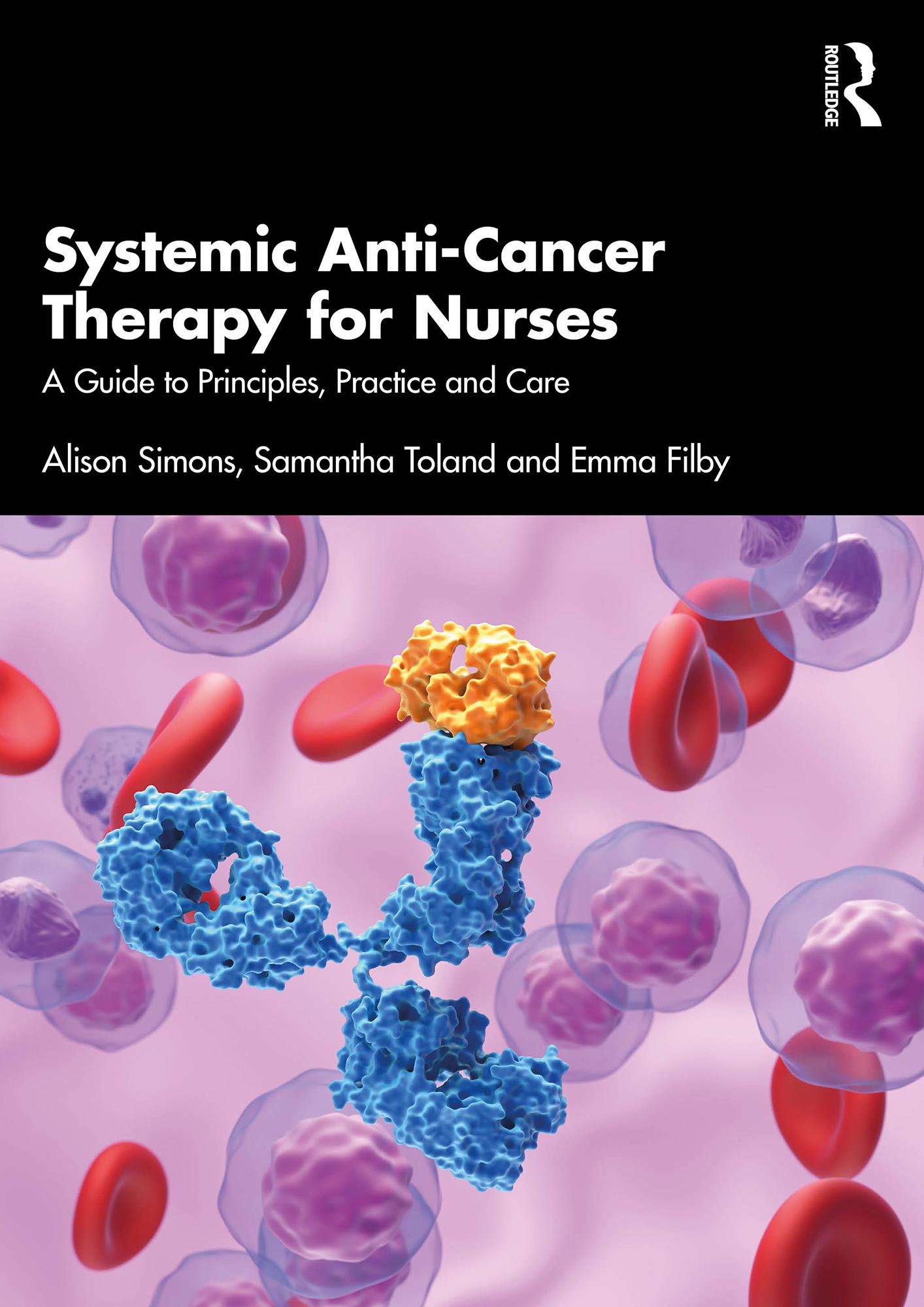 Systemic Anti-Cancer Therapy for Nurses