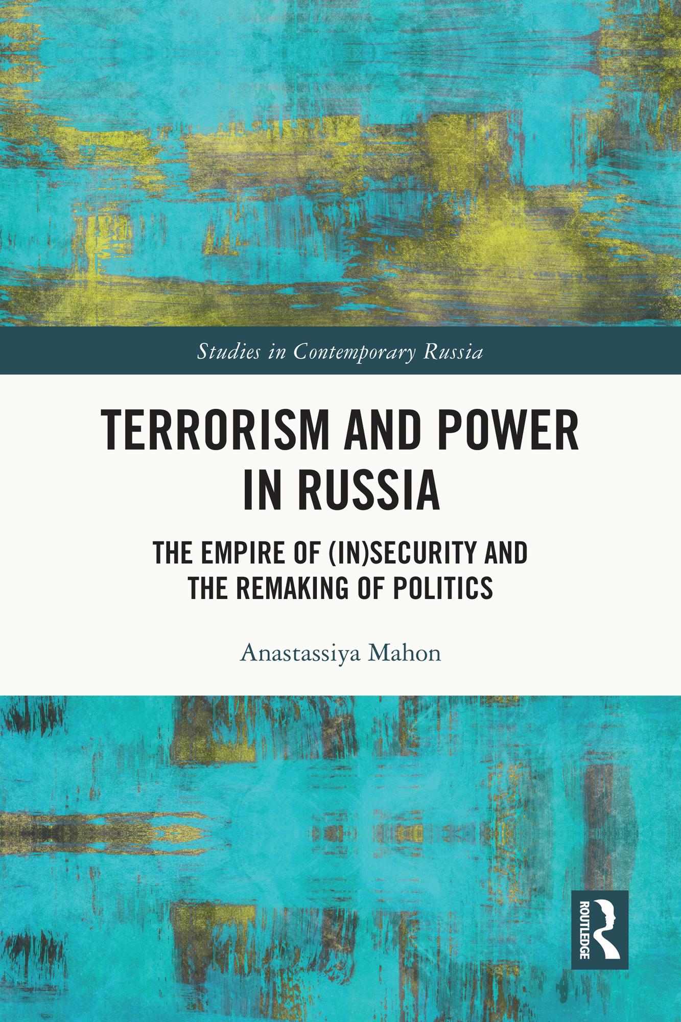 Terrorism and Power in Russia