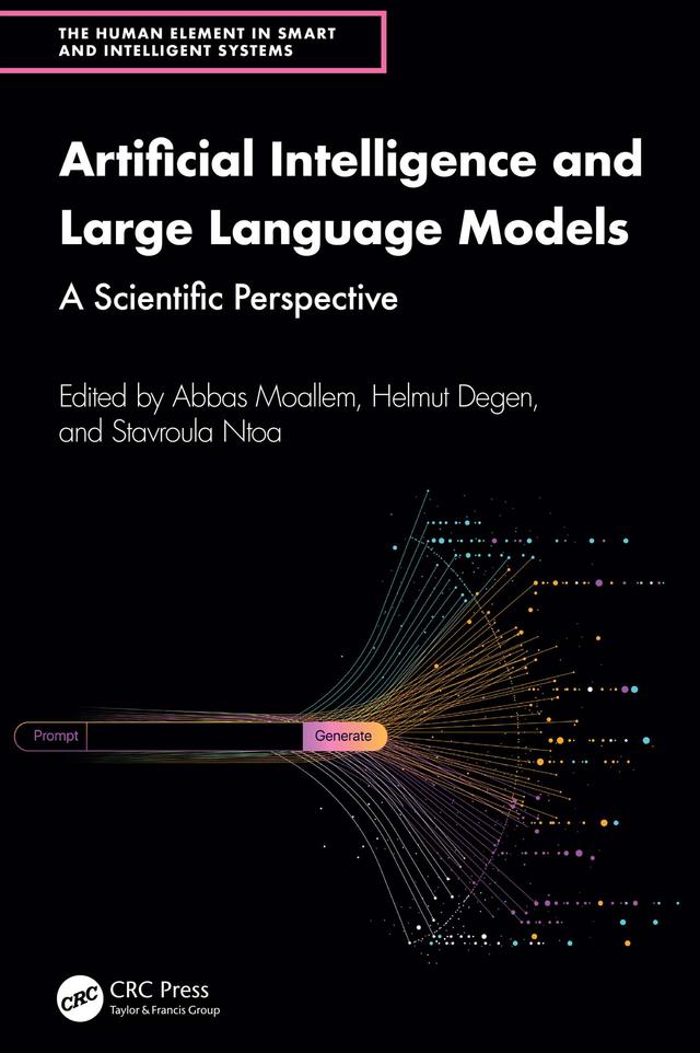 Artificial Intelligence and Large Language Models by Abbas Moallem, Helmut Degen, Stavroula Ntoa