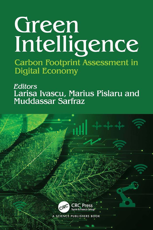 Green Intelligence by Larisa Ivascu, Marius Pislaru, Muddassar Sarfraz