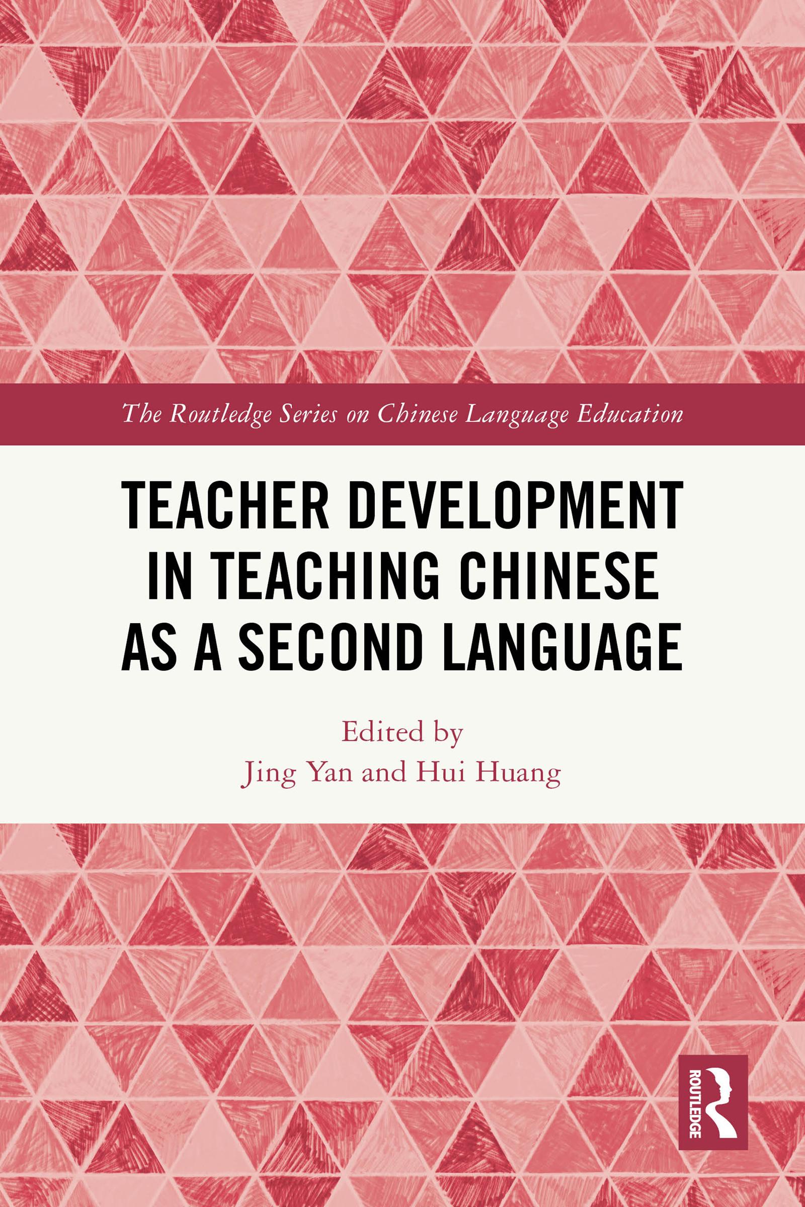 Teacher Development in Teaching Chinese as a Second Language