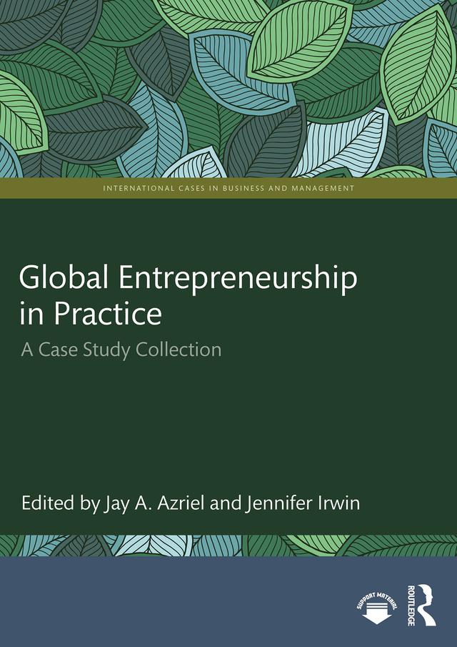 Global Entrepreneurship in Practice by Jay A. Azriel, Jennifer Irwin