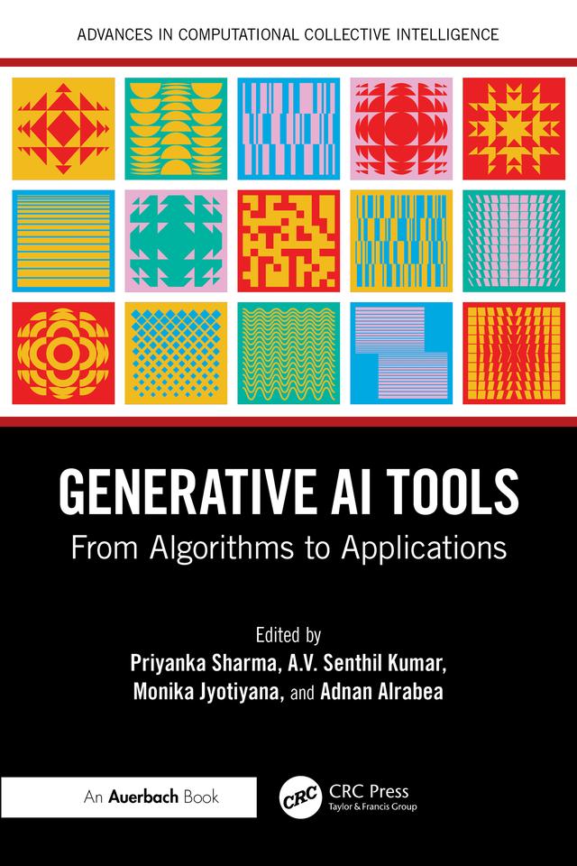 Generative AI Tools by Adnan Alrabea, A.V. Senthil Kumar, Monika Jyotiyana, Priyanka Sharma