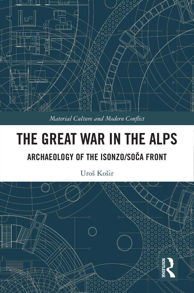 The Great War in the Alps by Uroš Košir