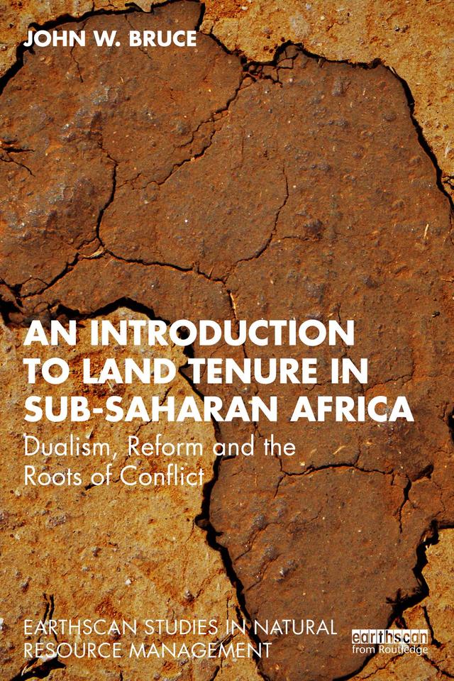 An Introduction to Land Tenure in Sub-Saharan Africa by John W. Bruce