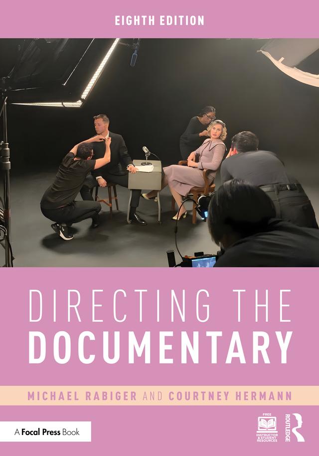 Directing the Documentary by Courtney Hermann, Michael Rabiger