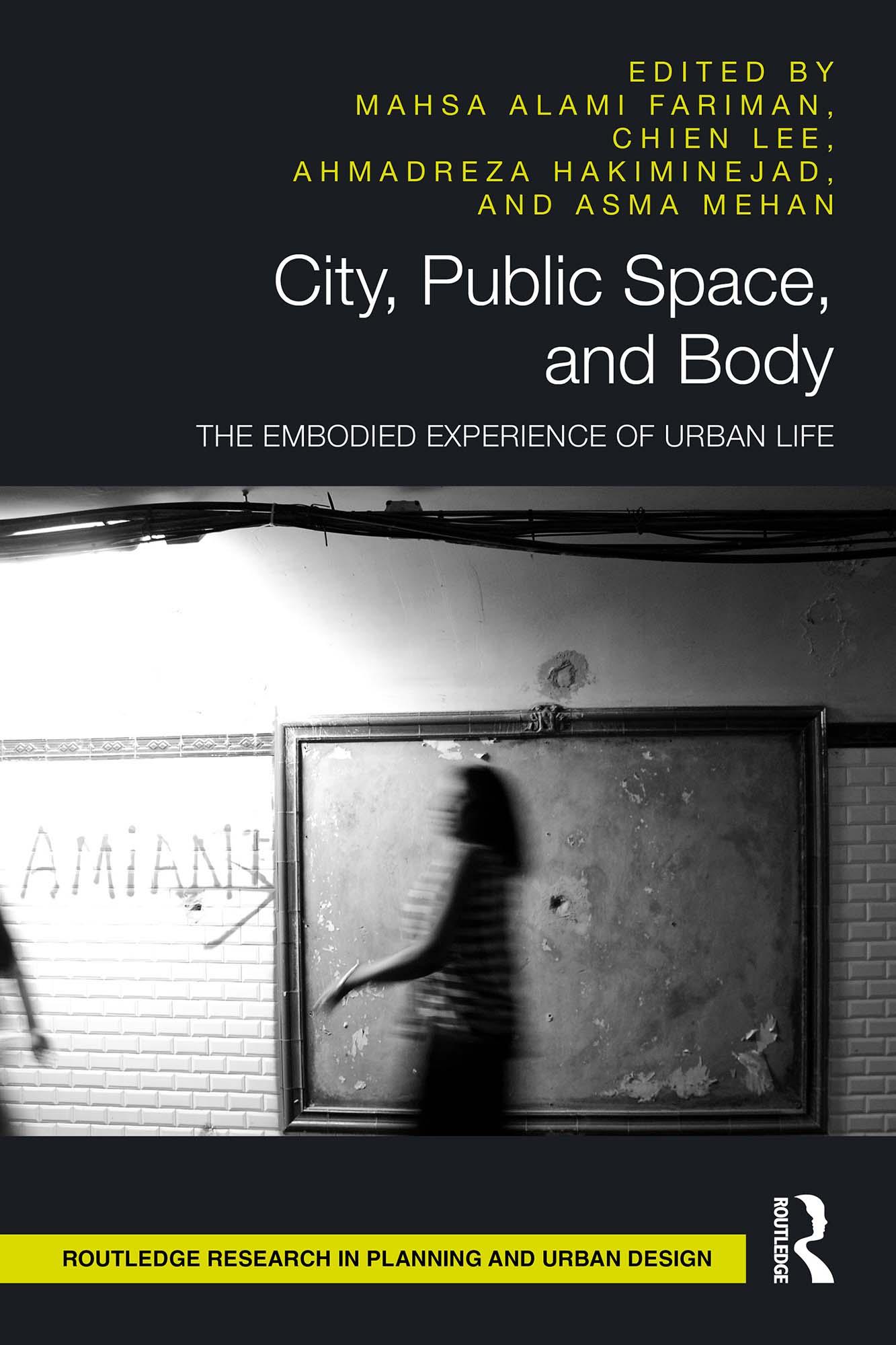 City, Public Space, and Body