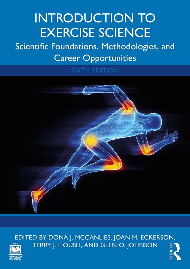 Introduction to Exercise Science by Dona J. McCanlies, Glen O. Johnson, Joan M. Eckerson, Terry J. Housh