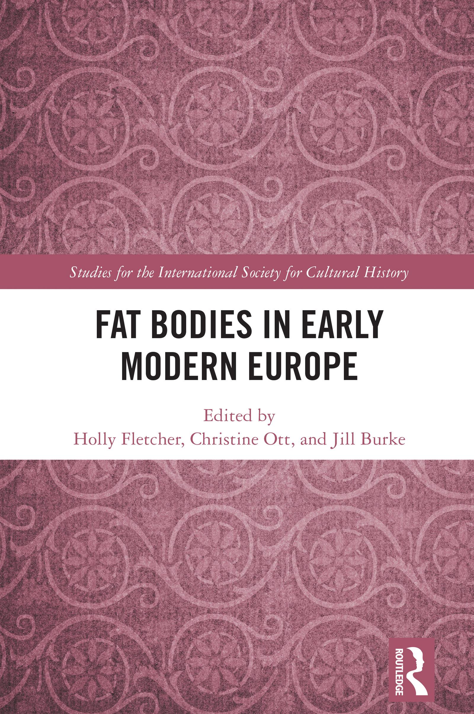 Fat Bodies in Early Modern Europe