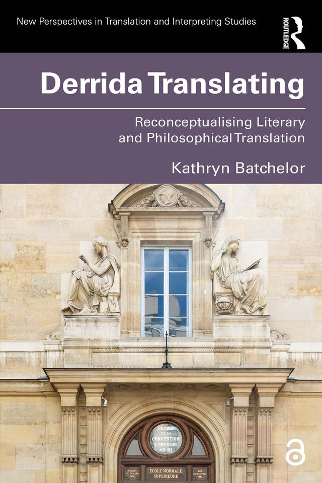 Derrida Translating by Kathryn Batchelor