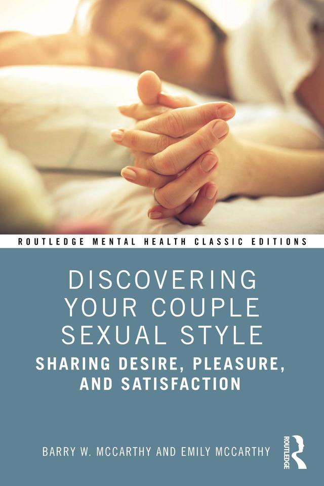 Discovering Your Couple Sexual Style by Barry W Mccarthy, Emily McCarthy