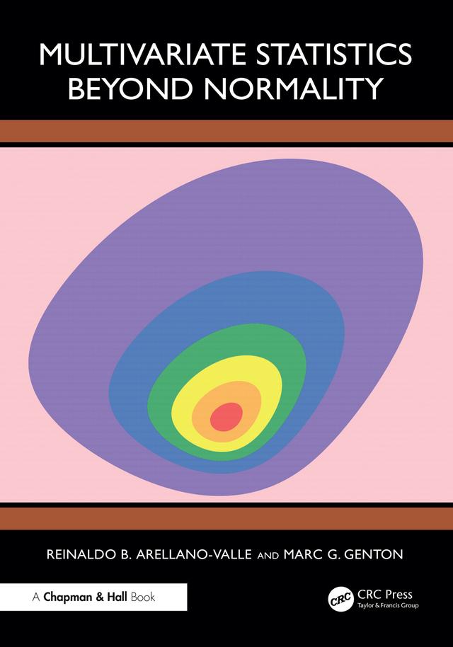 Multivariate Statistics Beyond Normality by Marc G. Genton, Reinaldo B. Arellano-Valle