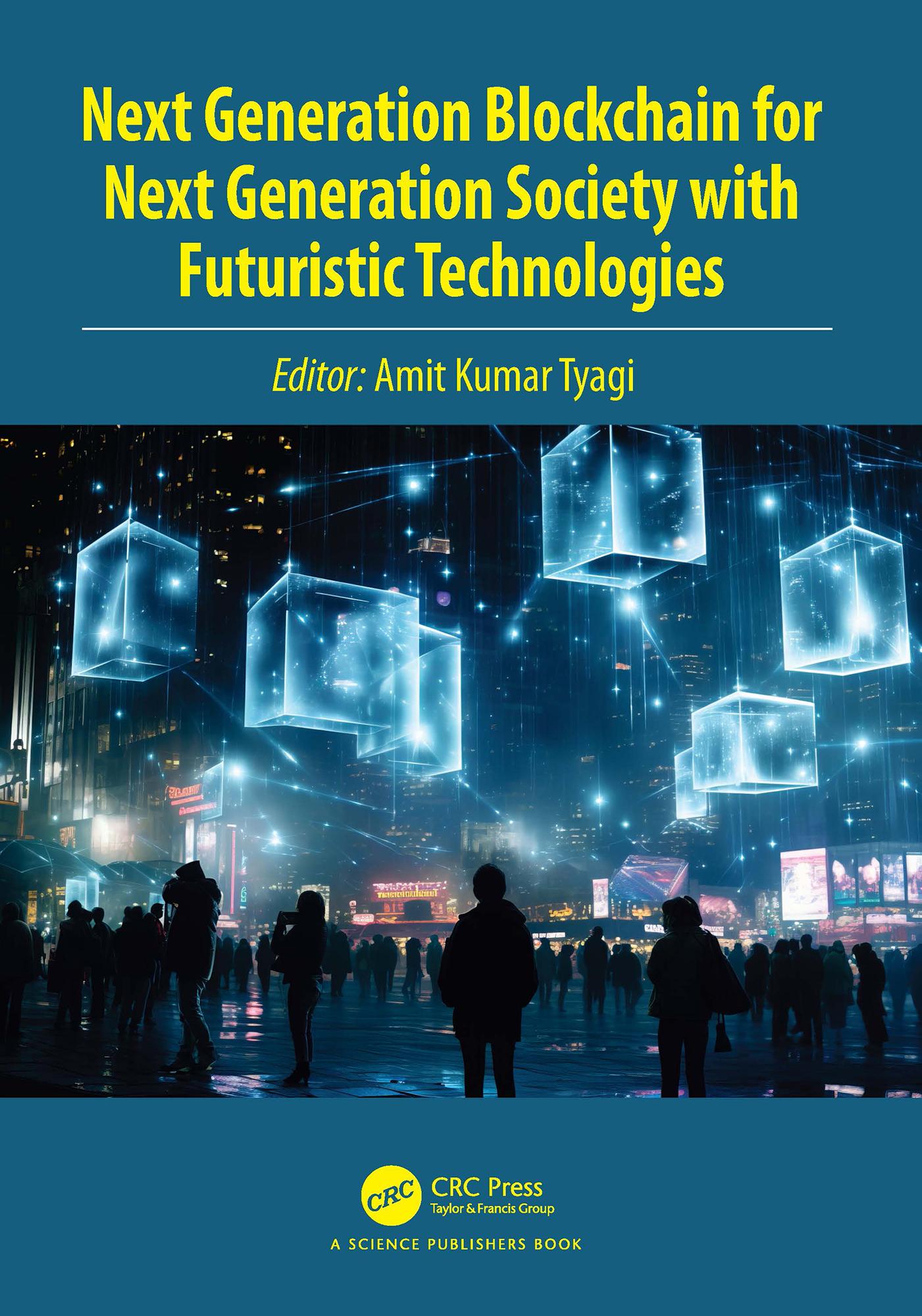 Next Generation Blockchain for Next Generation Society with Futuristic Technologies
