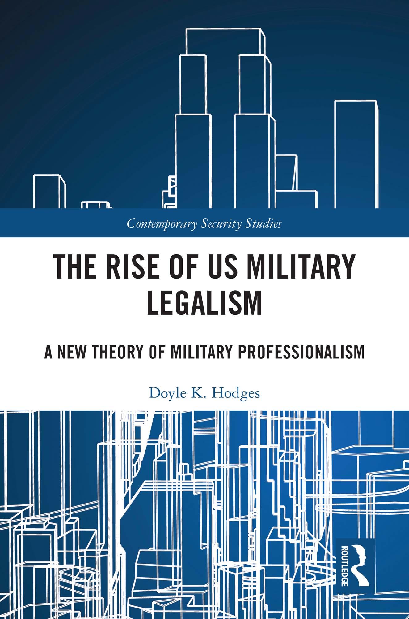 The Rise of US Military Legalism
