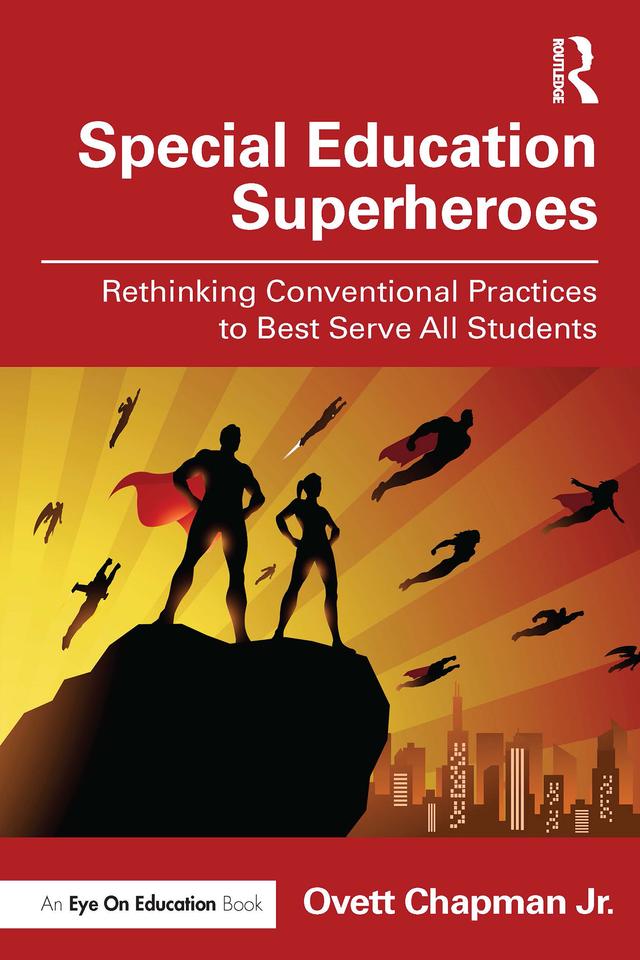 Special Education Superheroes by Ovett Chapman Jr.